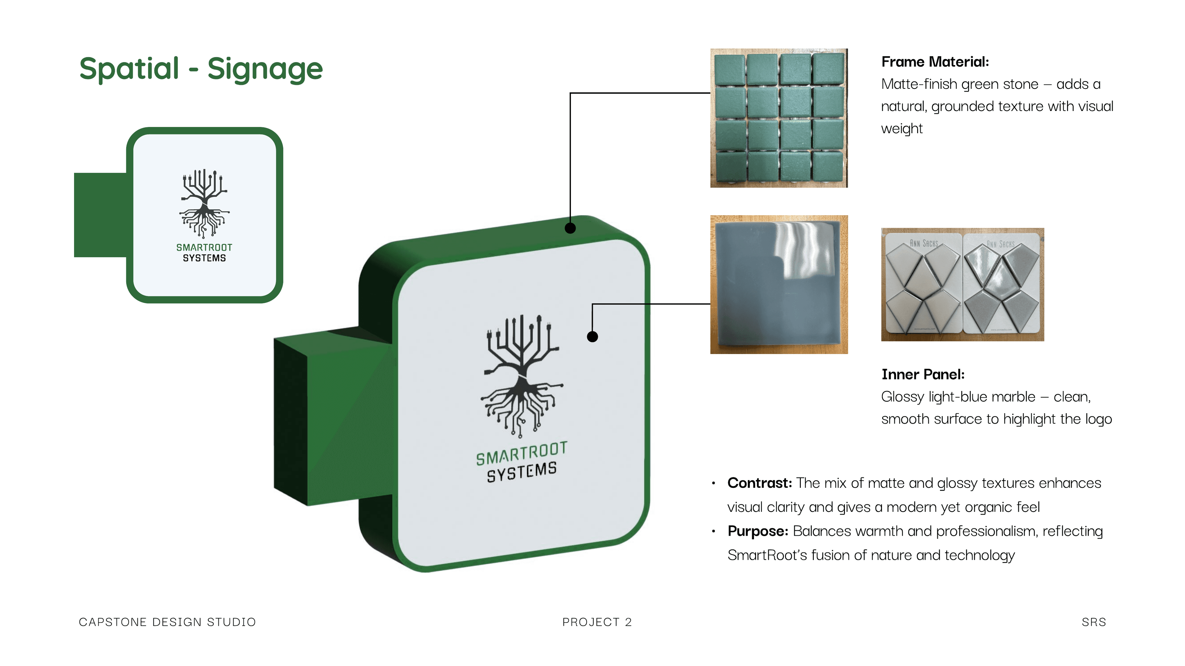 SmartRoot signage: material and form exploration